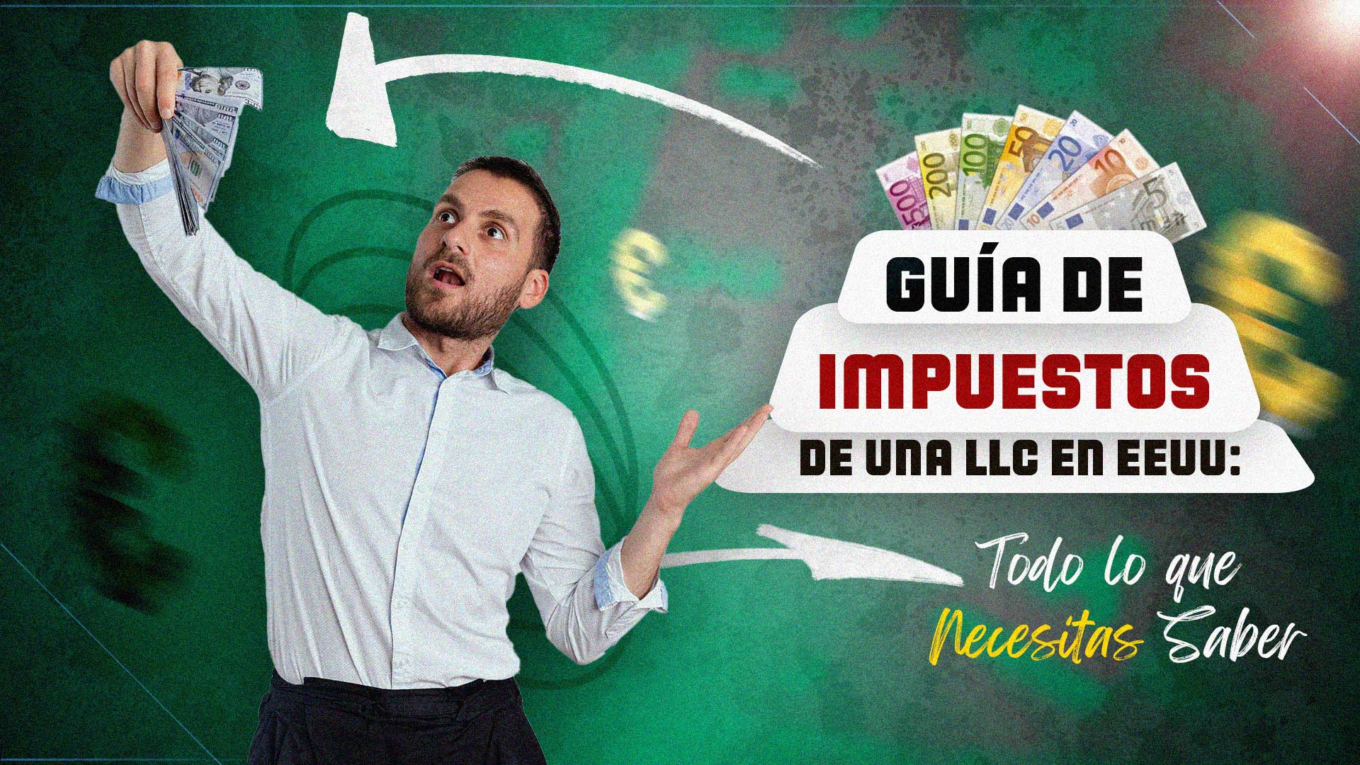 Guía Completa de los Impuestos de una LLC en EEUU